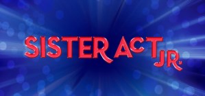 SISTER ACT JR